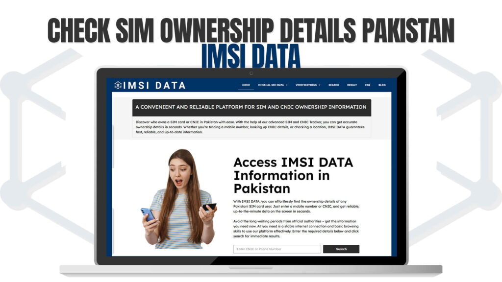 Check SIM Ownership Details Pakistan IMSI Data