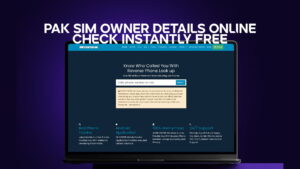 Pak SIM Owner Details Online – Check Instantly Free