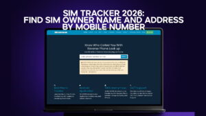 SIM Tracker 2026: Find SIM Owner Name and Address by Mobile Number